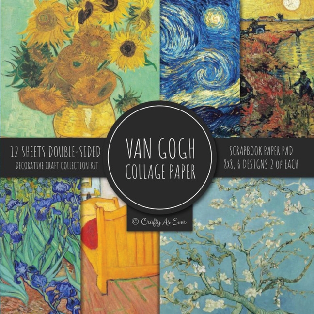 Van Gogh Collage Paper for Scrapbooking: Famous Paintings, Fine Art Prints,  Vintage Crafts Decorative Paper (Paperback) 